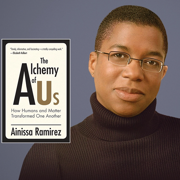 Ainissa Ramirez is the author of the award-winning book The Alchemy of Us: How Humans and Matter Transformed One Another.